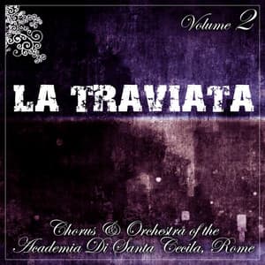 La Traviata, Vol. 2 - Giuseppe Verdi