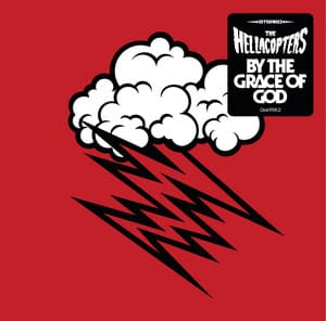 By The Grace Of God - The Hellacopters
