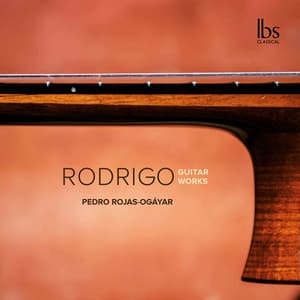 Rodrigo: Guitar Works - Joaquín Rodrigo