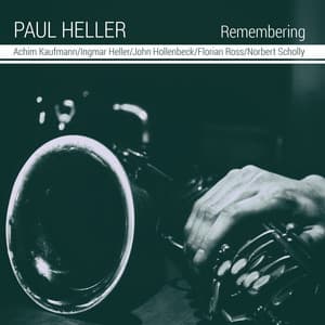 Remembering - Paul Heller
