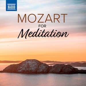 Mozart For Meditation - Wolfgang Amadeus Mozart