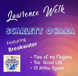 Scarlett O'Hara - Lawrence Welk
