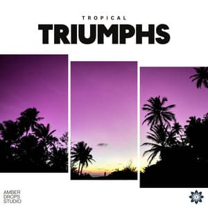 Tropical Triumphs - Meditation Hz