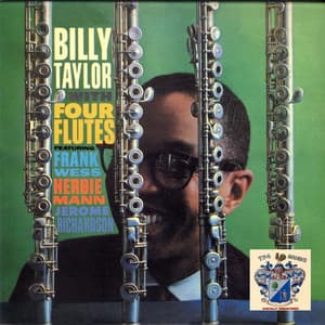 Four Flutes - Billy Taylor