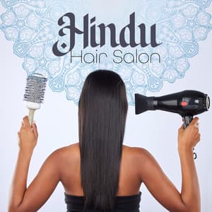 Hindu Hair Salon - India Tribe Music Collection