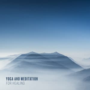 Yoga and Meditation for Healing: New Age Music and Calm EMDR Therapy - Relax Yoga Music Meditation