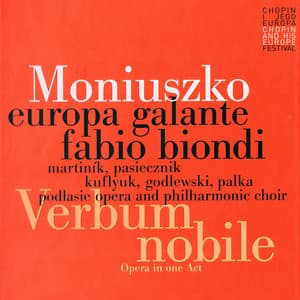 Stanisław Moniuszko: "Verbum nobile" - Opera In One Act - Stanisław Moniuszko