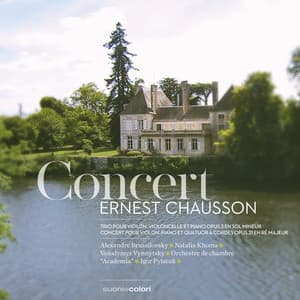 Chausson: Concert - Ernest Chausson