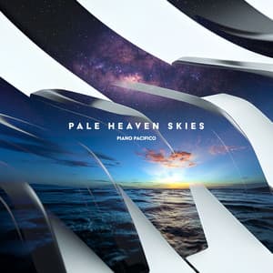 Pale Heaven Skies - Piano Pacifico
