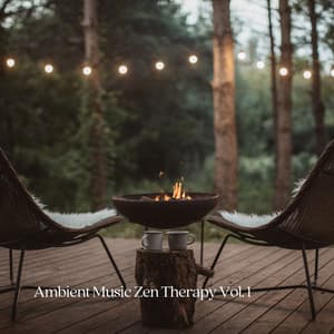 Ambient Music Zen Therapy Vol. 1 - Zen Music Garden