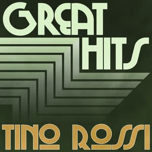 Great Hits of Tino Rossi, Vol. 3 - Tino Rossi