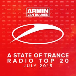 A State Of Trance Radio Top 20 - July 2015 - Armin van Buuren ASOT Classics