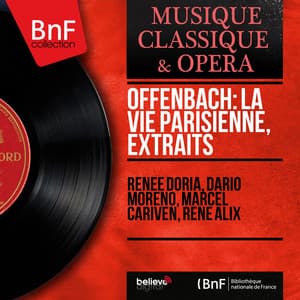 Offenbach: La vie parisienne, extraits - Jacques Offenbach