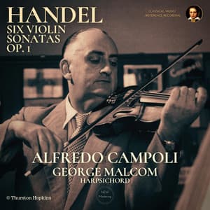 Handel: Six Violin Sonatas, Op. 1 by Alfredo Campoli - George Frideric Handel