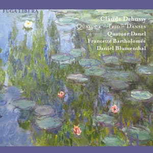 Debussy: Quatuor - Trio - Danses - Claude Debussy