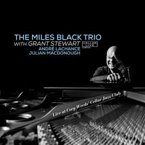 Live @ Cory Weeds' Cellar Jazz Club - Miles Black Trio