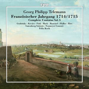 Georg Philipp Telemann: Französischer Jahrgang 1714/1715 - Complete Cantatas Vol. 5 - Georg Philipp Telemann