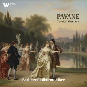 "Pavane" - Classical Wonders - Berliner Philharmoniker