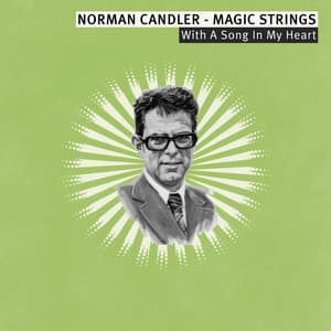 With a Song in My Heart - Norman Candler