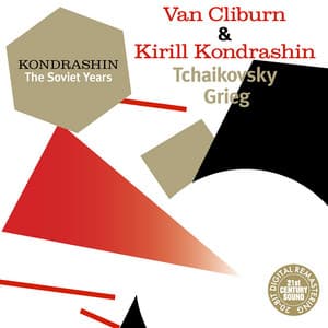 Kondrashin: The Soviet Years. Van Cliburn & Kirill Kondrashin - Tchaikovsky, Grieg - Van Cliburn