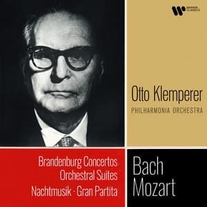 Bach: Brandenburg Concertos & Orchestral Suites - Mozart: Nachtmusik & Gran Partita - Otto Klemperer