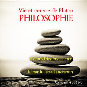 Platon, sa vie son oeuvre - Platon