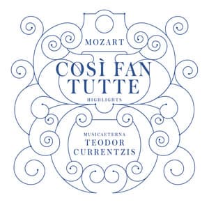 Mozart: Così fan tutte - Wolfgang Amadeus Mozart
