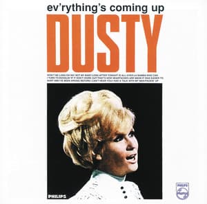 Ev'rything's Coming Up Dusty - Dusty Springfield