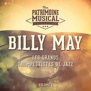Les Grands Trompettistes De Jazz: Billy May, Vol. 1 - Billy May
