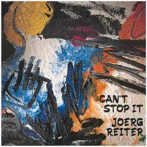 Can't Stop It - Joerg Reiter