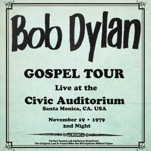 Civic Auditorium, Santa Monica – 19th November 1979 - Bob Dylan