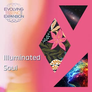 Illuminated Soul - Evolving Essence Expansion