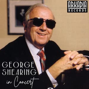 George Shearing In Concert - George Shearing
