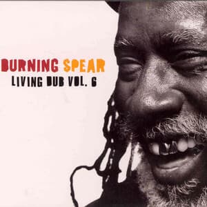 Living Dub VoL.6 - Burning Spear