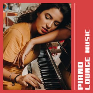 Piano Lounge Music | Relaxing Instrumental - Los Pianos Barrocos