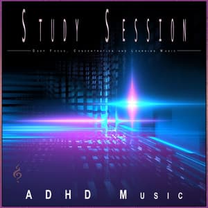 Study Session: Deep Focus, Concentration and Learning Music - Einstein Study Music Academy
