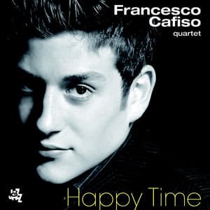 Happy Time - Francesco Cafiso