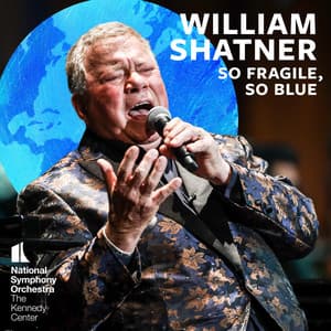 So Fragile, So Blue - William Shatner