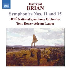 Brian: Symphonies Nos. 11 & 15 - Havergal Brian