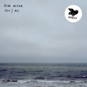 You I Me - Kim Myhr