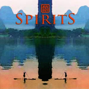 Spirits - East Meets West - Yue Chen