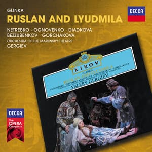 Glinka: Ruslan and Lyudmila - Mikhail Glinka