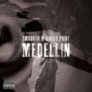 Medellin - SmooVth