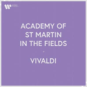 Academy of St Martin in the Fields - Vivaldi - Antonio Vivaldi