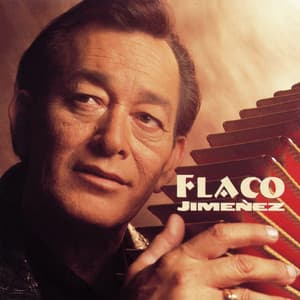Flaco Jimenez - Flaco Jimenez