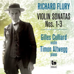 Richard Flury: Violin Sonatas Nos. 1-3 - Richard Flury