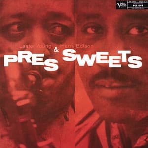 Pres & Sweets - Lester Young