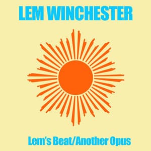 Lem' s Beat / Another Opus - Lem Winchester