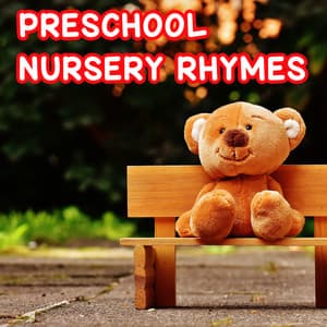 12 Preschool Nursery Rhymes - Preschool Kids