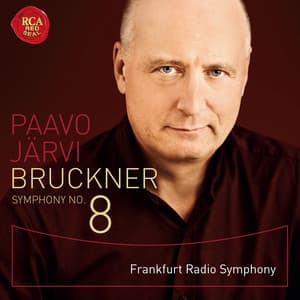 Bruckner: Symphony No. 8 - Anton Bruckner